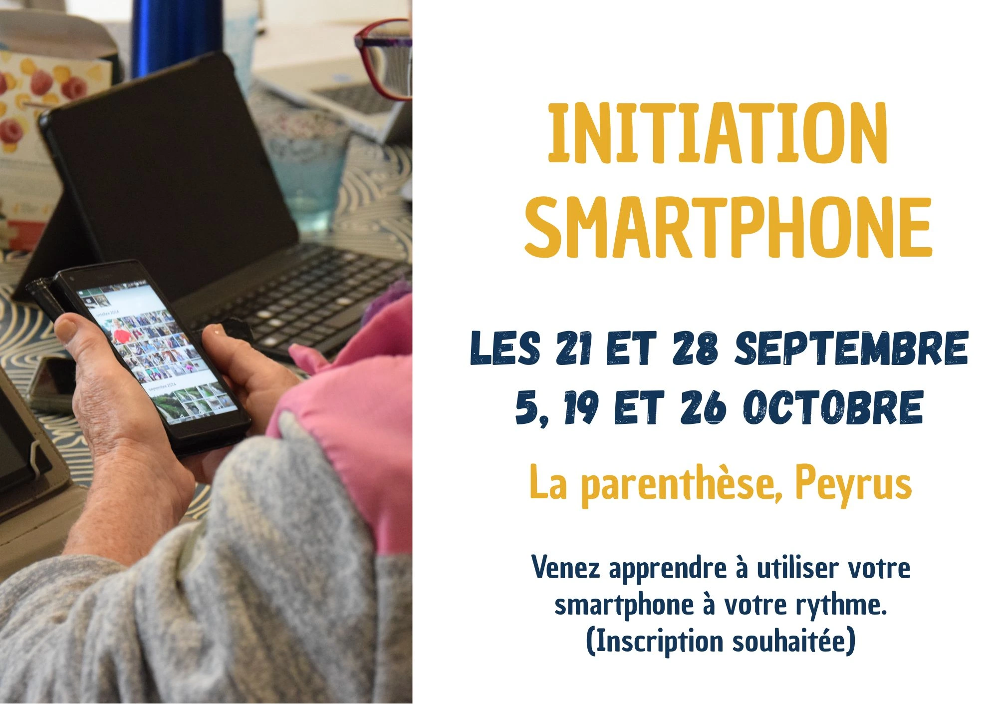 Initiation aux bases du smartphone à la parenthèse à Peyrus les 21,28 septembre et 5, 19 et 26 octobre de 9h à 11h